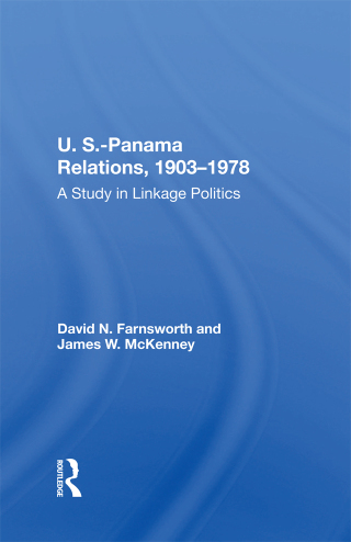 Cover image: U.S.-Panama Relations, 1903-1978 1st edition 9780367212636