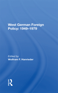 Imagen de portada: West German Foreign Policy, 1949-1979 1st edition 9780367213374