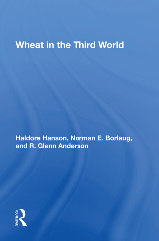 Imagen de portada: Wheat In The Third World 1st edition 9780367216238