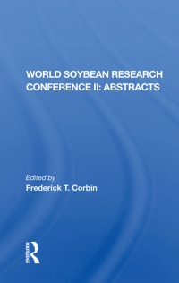 表紙画像: World Soybean Research Conference Ii, Abstracts 1st edition 9780367216856