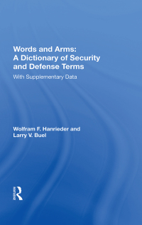 Immagine di copertina: Words And Arms: A Dictionary Of Security And Defense Terms 1st edition 9780367214067