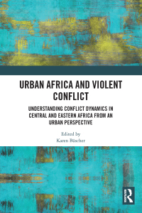Cover image: Urban Africa and Violent Conflict 1st edition 9780367236878