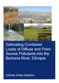 Titelbild: Estimating Combined Loads of Diffuse and Point-Source Pollutants Into the Borkena River, Ethiopia 1st edition 9780367253455