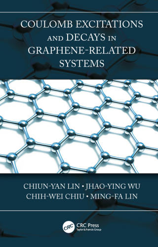Cover image: Coulomb Excitations and Decays in Graphene-Related Systems 1st edition 9780367779634