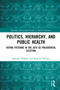 Cover image: Politics, Hierarchy, and Public Health 1st edition 9780367224448