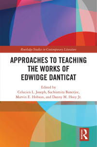 Cover image: Approaches to Teaching the Works of Edwidge Danticat 1st edition 9781032240305