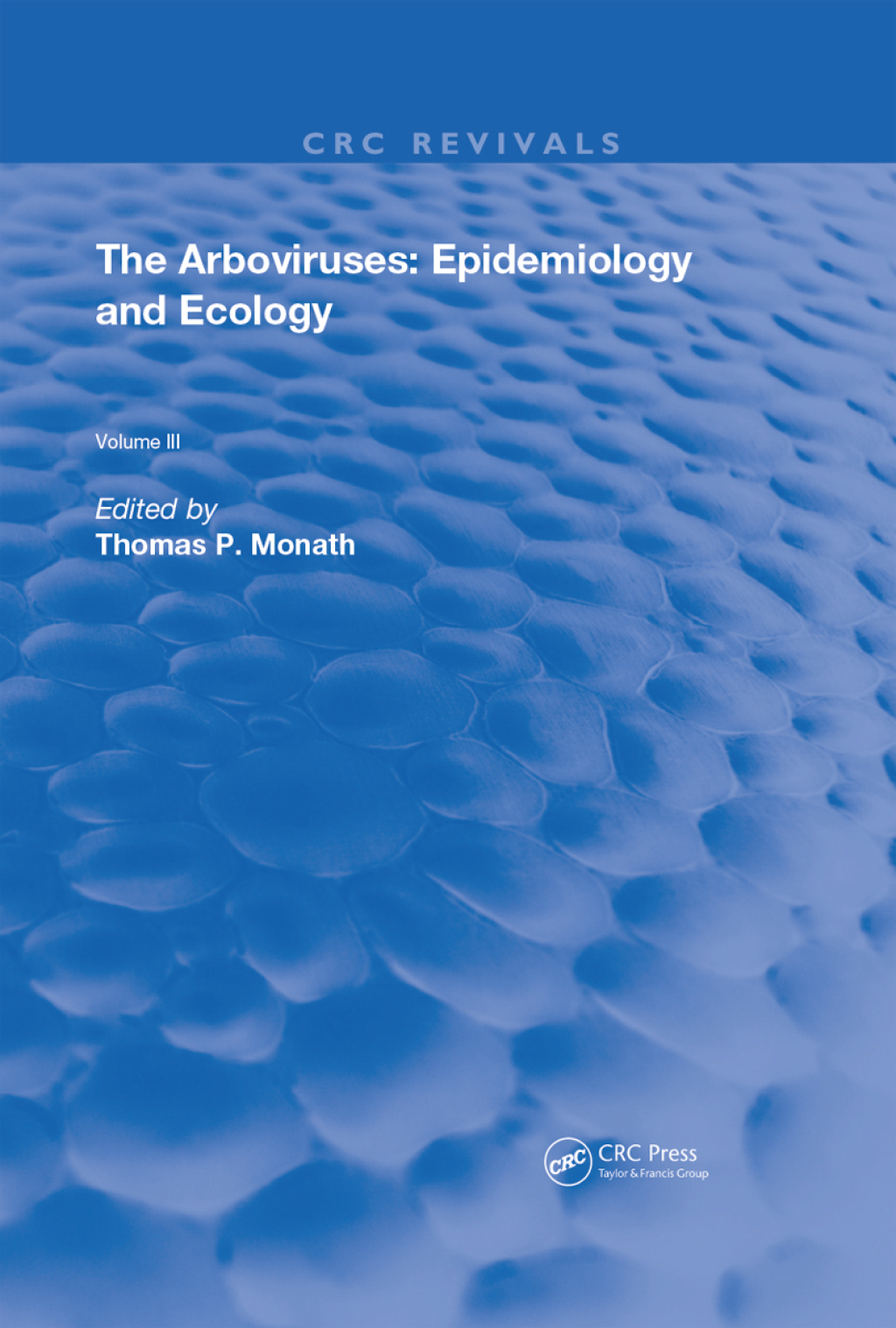 Arboviruses Epidemiology and Ecology 1st Edition