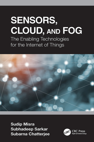 Cover image: Sensors, Cloud, and Fog 1st edition 9781032938073