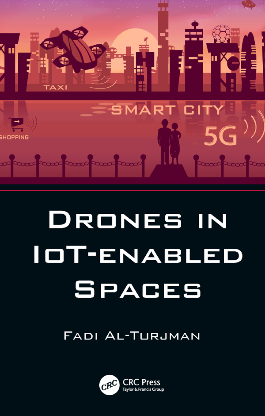 Drones in IoT-enabled Spaces 1st Edition