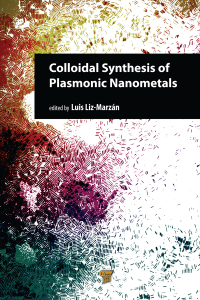 Cover image: Colloidal Synthesis of Plasmonic Nanometals 1st edition 9789814800679