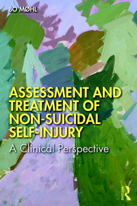 Cover image: Assessment and Treatment of Non-Suicidal Self-Injury 1st edition 9781138349803