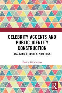 Cover image: Celebrity Accents and Public Identity Construction 1st edition 9781032401386