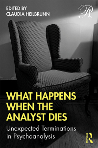 Omslagafbeelding: What Happens When the Analyst Dies 1st edition 9780367261085