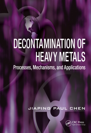Cover image: Decontamination of Heavy Metals 1st edition 9781439816677