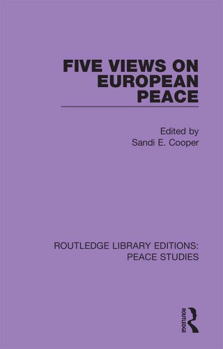 Imagen de portada: Five Views on European Peace 1st edition 9780367228774
