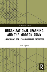 Cover image: Organisational Learning and the Modern Army 1st edition 9780367786014