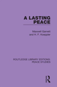 صورة الغلاف: A Lasting Peace 1st edition 9780367261597