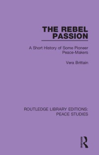 Cover image: The Rebel Passion 1st edition 9780367261870
