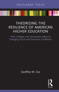 Cover image: Theorizing the Resilience of American Higher Education 1st edition 9780367226992