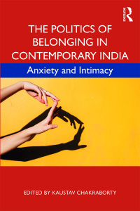 Cover image: The Politics of Belonging in Contemporary India 1st edition 9780367424107