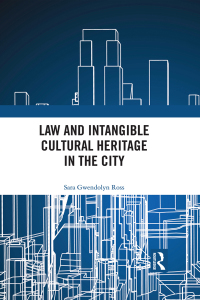 Cover image: Law and Intangible Cultural Heritage in the City 1st edition 9780367233167