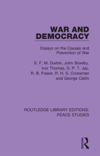 Cover image: War and Democracy 1st edition 9780367243746