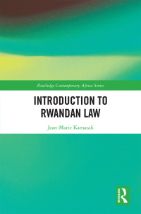 Cover image: Introduction to Rwandan Law 1st edition 9780367410001