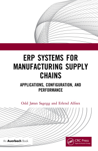 Imagen de portada: ERP Systems for Manufacturing Supply Chains 1st edition 9781032474762
