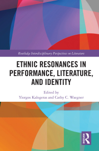 Cover image: Ethnic Resonances in Performance, Literature, and Identity 1st edition 9781032239224