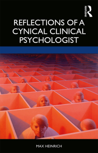 Imagen de portada: Reflections of a Cynical Clinical Psychologist 1st edition 9780367336394