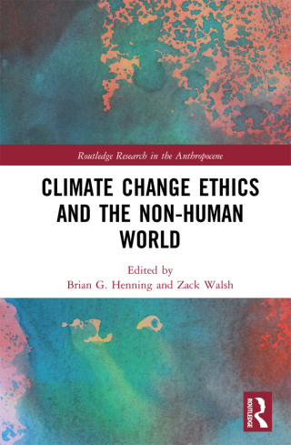 Imagen de portada: Climate Change Ethics and the Non-Human World 1st edition 9780367406103