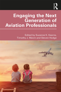 Cover image: Engaging the Next Generation of Aviation Professionals 1st edition 9780367254278