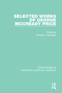 Cover image: Selected Works of George McCready Price 1st edition 9780367434885