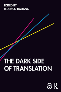 Cover image: The Dark Side of Translation 1st edition 9780367337285