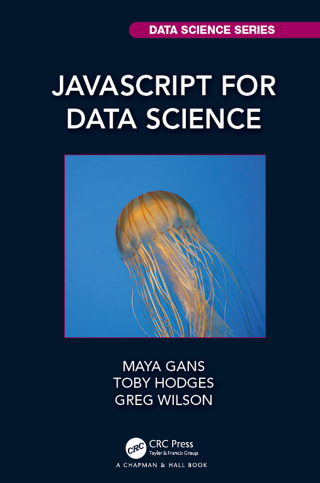 Cover image: JavaScript for Data Science 1st edition 9781032941462