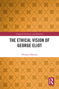 Cover image: The Ethical Vision of George Eliot 1st edition 9781032175683