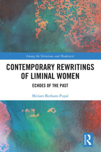 Imagen de portada: Contemporary Rewritings of Liminal Women 1st edition 9781032175904