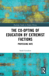 Imagen de portada: The Co-opting of Education by Extremist Factions 1st edition 9780367246464