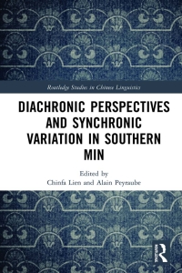 Immagine di copertina: Diachronic Perspectives and Synchronic Variation in Southern Min 1st edition 9780367313579