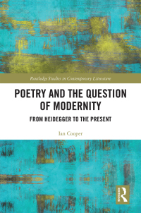 صورة الغلاف: Poetry and the Question of Modernity 1st edition 9780367894276