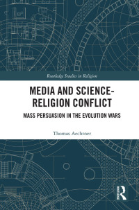 صورة الغلاف: Media and Science-Religion Conflict 1st edition 9781032175584