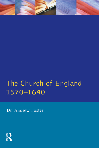 Cover image: Church of England 1570-1640,The 1st edition 9780582355743