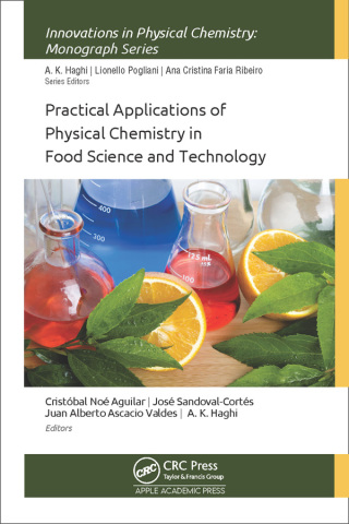 Cover image: Practical Applications of Physical Chemistry in Food Science and Technology 1st edition 9781774638026