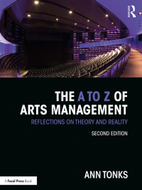 Cover image: The to Z of Arts Management 2nd edition 9780367351359