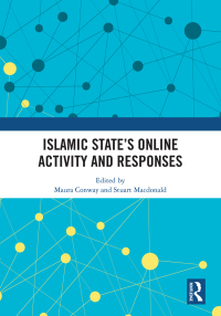 Omslagafbeelding: Islamic State’s Online Activity and Responses 1st edition 9780367858650