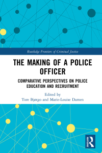 Cover image: The Making of a Police Officer 1st edition 9781032336961