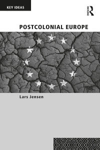 Imagen de portada: Postcolonial Europe 1st edition 9780367418052