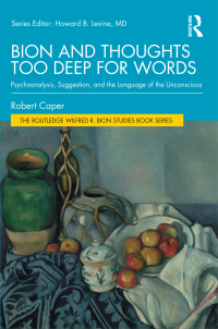 Cover image: Bion and Thoughts Too Deep for Words 1st edition 9780367418458