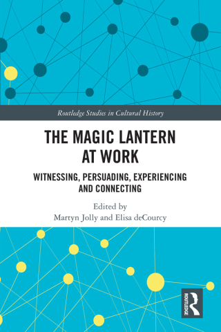 Cover image: The Magic Lantern at Work 1st edition 9780367322564