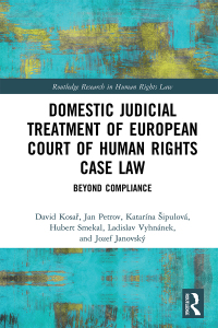 Omslagafbeelding: Domestic Judicial Treatment of European Court of Human Rights Case Law 1st edition 9781032173207